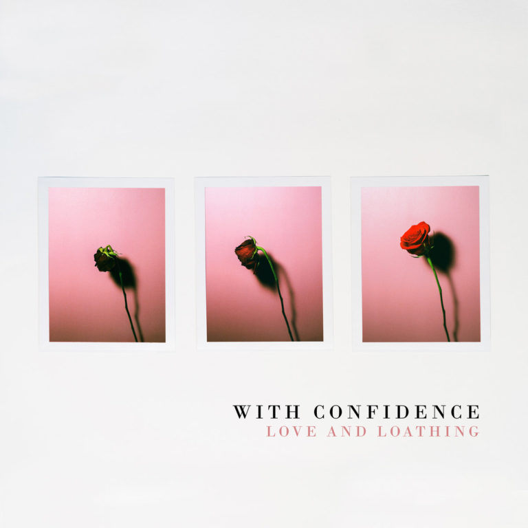 ALBUM REVIEW: With Confidence // Love and Loathing