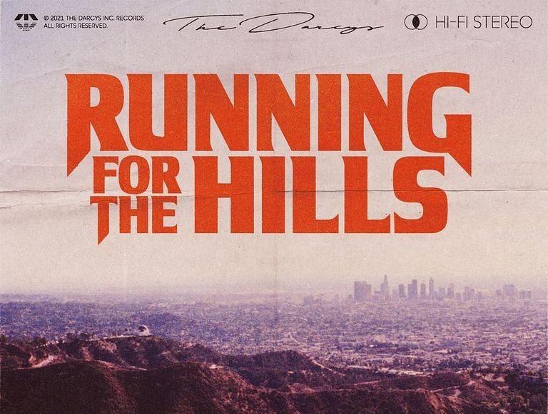 The Darcys are “Running For The Hills” on new single