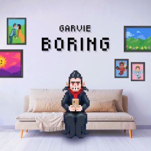 Garvie - "Boring"