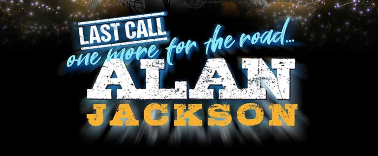 Last dates for Alan Jackson’s Last Call Tour announced!