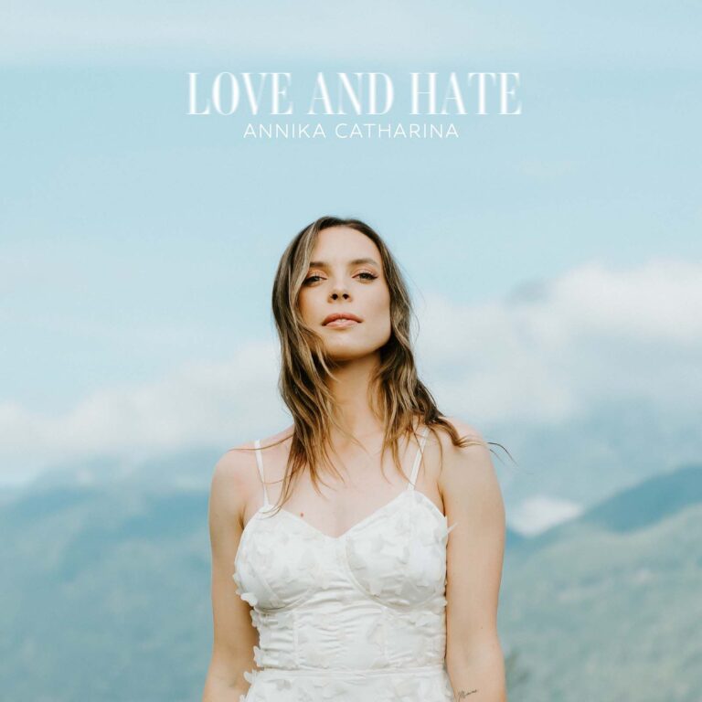 Annika Catharina releases new music video for “Love and Hate”