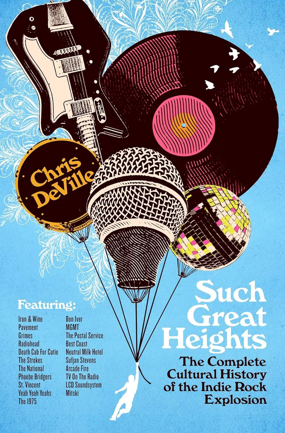 Chris DeVille announces debut book, 'Such Great Heights: The