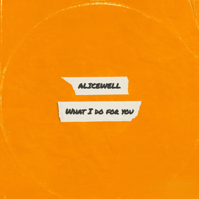 Alicewell capture early‑2000s pop‑rock energy in new single “What I Do For You”