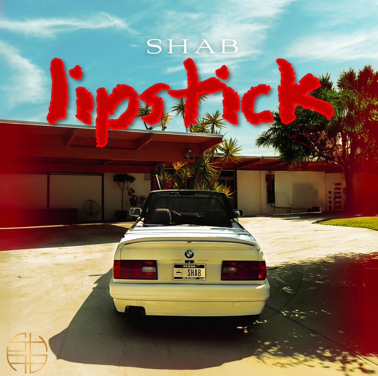 Shab knows she is irresistible on “Lipstick”