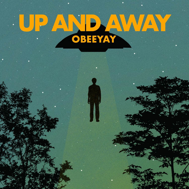 Obeeyay takes flight on new single “Up And Away”