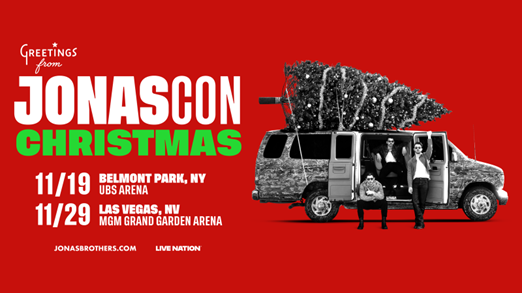 The Jonas Brothers’ JONASCON Christmas is coming to New York and Las Vegas