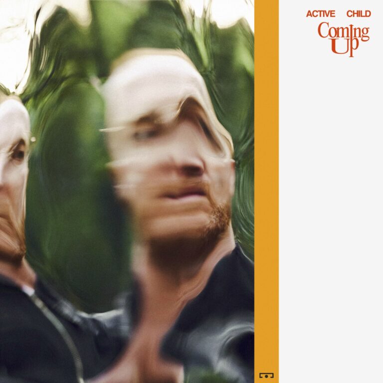 Active Child returns after a five-year hiatus with “Coming Up”