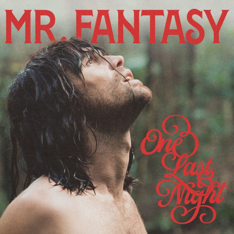 Mr. Fantasy returns with "One Last Night" 1