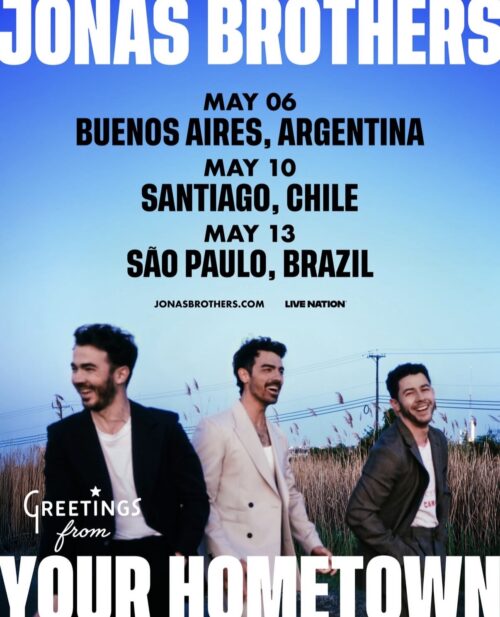 Jonas Brothers’ Greetings From Your Hometown Tour is headed to South America 1