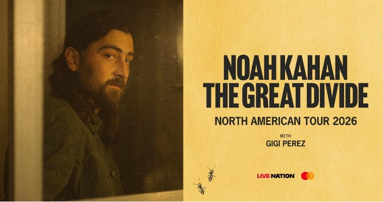 Noah Kahan announces North American Tour with Gigi Perez + drops surprise music video for “The Great Divide”