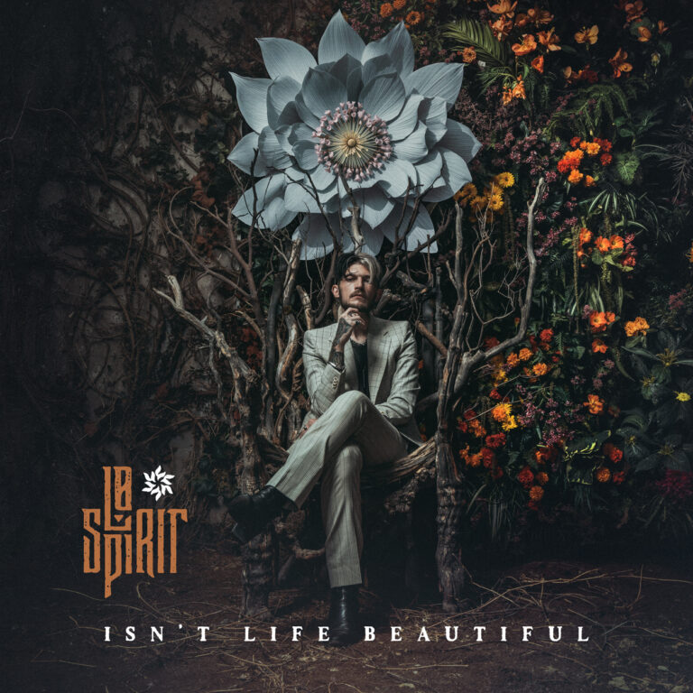 Lø Spirit releases newest single and video from debut album ‘Isn’t Life Beautiful’, “It’s You”