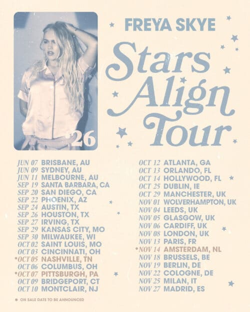 Freya Skye reveals additional dates for The Stars Align Tour 1